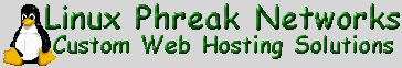 Linux Phreak Networks - custom web hosting solutions