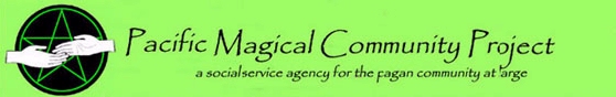 Pacific Magical Community Project - social services for the Pagan community at large
